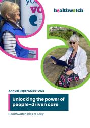 Healthwatch Isles of Scilly Annual Report 2024-2025